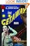 The Getaway Man