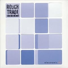 Rough Trade Shops: Electronic