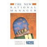The New Rational Manager  an Updated Edition for a New World