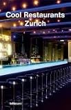 Cool Restaurants Zurich