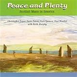 Peace and Plenty: Scottish Music in America