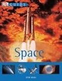 Guide to Space (DK Guides)