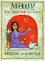 Mary: The Mother of Jesus