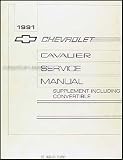1991 Cavalier Repair Shop Manual Supplement Original Convertible & late production