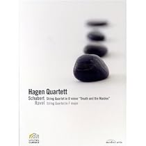 Hagen Quartett - Schubert: String Quartet in D Minor "Death and the Maiden"; Ravel: String Quartet in F Major