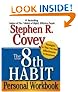 The 8th Habit Personal Workbook: Strategies to Take You from Effectiveness to Greatness