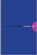 Thoughtless Acts?: Observations on Intuitive Design