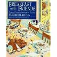 Cheap Breakfast with Friends: Seasonal Menus to Celebrate the Morning by Elizabeth Alston (Wings Great Cookbooks)
