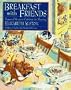 Breakfast with Friends: Seasonal Menus to Celebrate the Morning by Elizabeth Alston (Wings Great Cookbooks)
