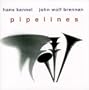 Pipelines