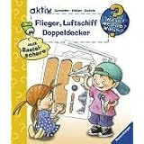 Flieger, Luftschiff, Doppeldecker. Schneiden, Kleben, Basteln (Wieso? Weshalb? Warum? aktiv)von "Joachim Krause"