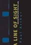 Line Of Sight: American Avant-Garde Film Since 1965