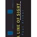 A Line Of Sight: American Avant-Garde Film Since 1965