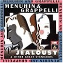 ｜Menuhin And Grappelli Play "Jealousy" And Other Great Standards