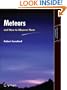 Meteors and How to Observe Them (Astronomers' Observing Guides)