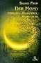 Der Mond: M�rchen, Brauchtum, Aberglaube