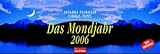 Produkt-Bild: Das Mondjahr 2006. Wochenkalender .