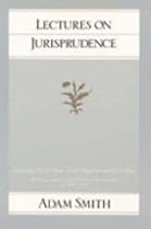 Lectures on Jurisprudence (Glasgow Edition of the Works and Correspondence of Adam Smith)