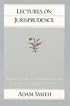 Lectures on Jurisprudence (Glasgow Edition of the Works and Correspondence of Adam Smith, Vol. 5)