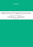 Explorations in Pragmatic Economics