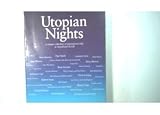 Utopian nights : a unique collection of inspirational talks at Newell and Sorrell