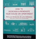 img - for How to Redesign and Renovate Your House or Apartment (A Complete Step-by Step, Fully Illustrated Guide for Doing It Yourself or Working with Professionals) book / textbook / text book