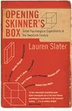 Opening Skinner's Box: Great Psychological Experiments of the Twentieth Century
