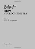 Selected topics from neurochemistry