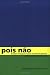 Pois n&Atilde;&pound;o: Brazilian Portuguese Course for Spanish Speakers, with Basic Reference Grammar