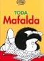 Toda Mafalda (Spanish Edition)