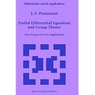 Partial Differential Equations and Group Theory: New Perspectives for Applications... by J.F. Pommaret