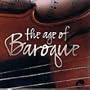 The Age of Baroque Volume I