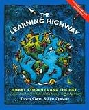 The Learning Highway: The Student's Guide to the Internet
