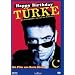 Happy Birthday, T�rke
