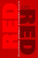 Red on Red: Native American Literary Separatism