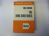 The King Bird rides