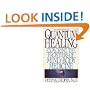 Quantum Healing Exploring the Frontiers of Mind /Body Spirit