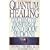 Quantum Healing Exploring the Frontiers of Mind /Body Spirit