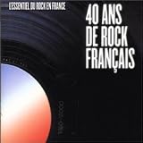 Revue Artistes Divers  / 40 ans de rock français 1960-2000 : L'Anthologie définitive