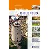 Stadtf�hrer Bielefeld: Ein Wegweiser zu Pl�tzen und Parks, durch Geschichte, Kultur und Landschaft