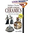 Antique Trader Pottery and Porcelain Ceramics Price Guide by Kyle Husfloen
