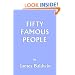 Fifty Famous People (Yesterday's Classics)