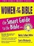 Women of the Bible (The Smart Guide to the Bible Series)
