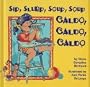 Caldo, Caldo, Caldo/Sip, Slurp, Soup, Soup