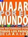 Viajar Por El Mundo 1 Es (Spanish Guides)