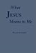 Book What Jesus Means to Me