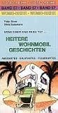Heitere Wohnmobil Geschichten - Peter Simm, Silvia Sussmann