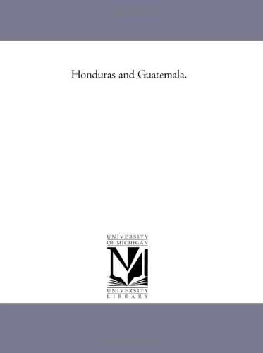 Honduras and Guatemala.
