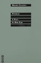 A Flea in Her Ear (Drama Classics)