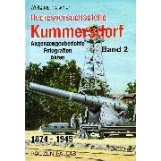 Die Heeresversuchsstelle Kummersdorf, Bd.2, Augenzeugenberichte, Fotografien, Akten (Gebundene Ausgabe)